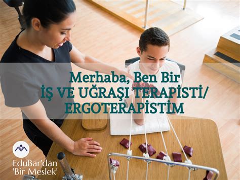 Ergoterapi ve İş Terapisi Kursları