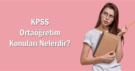 KPSS Sınavında Hangi Derslere Çalışmak Daha Önemli?