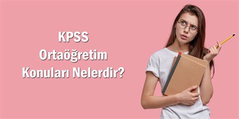 "KPSS Sınavında Hangi Derslere Çalışmak Daha Önemli?"